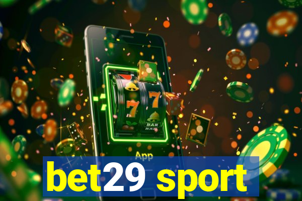 bet29 sport